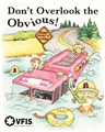 Don't Overlook the Obvious Poster